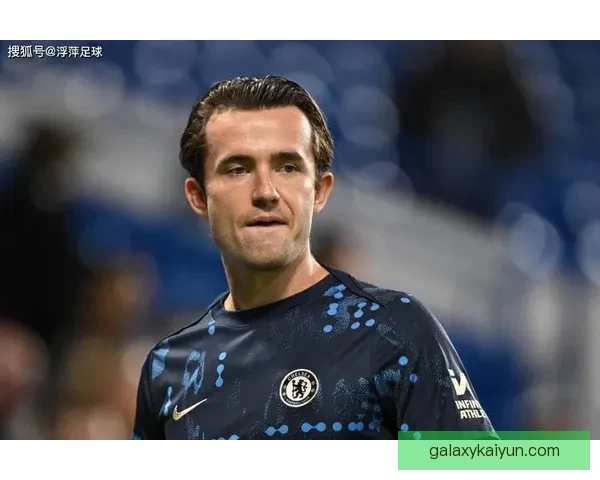 奇尔韦尔在赛季中的表现稳健，将持续提升切尔西竞争力