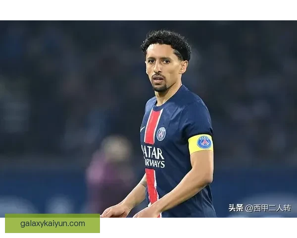 马尔基尼奥斯作为巴黎队长，表现稳健引领球队走向新赛季。