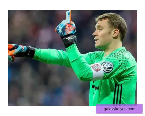 诺伊尔本赛季技术表现稳健，门线反应与出击能力持续提升